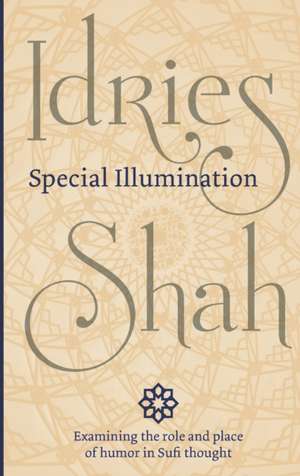 Special Illumination de Idries Shah