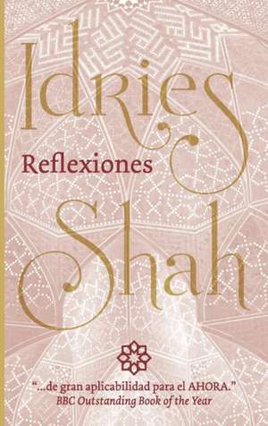 Reflexiones de Idries Shah