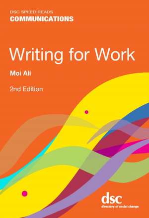 Writing for Work de Moi Ali