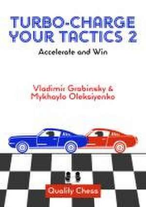 Turbo-Charge Your Tactics 2 de Mykhaylo Oleksiyenko