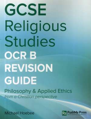 GCSE Religious Studies OCR B de Michael Hoebee