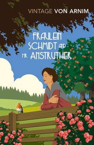 Fraulein Schmidt and Mr Anstruther de Elizabeth von Arnim