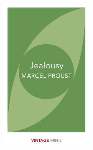 Jealousy de Marcel Proust