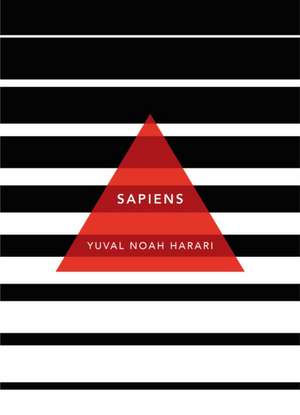 Sapiens Ediție specială de Yuval Noah Harari