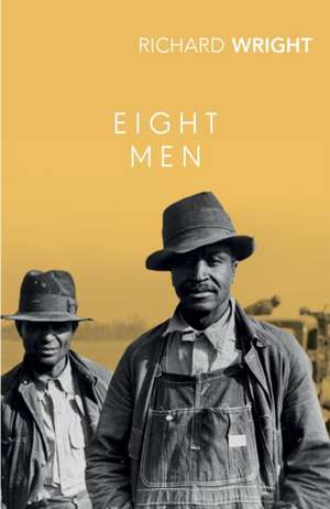 Eight Men de Richard Wright