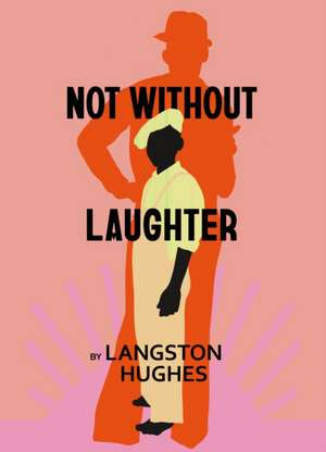 Not Without Laughter de Langston Hughes