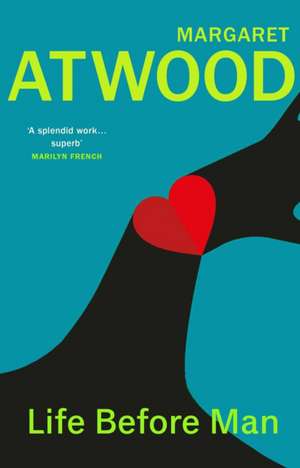 Life Before Man de Margaret Atwood