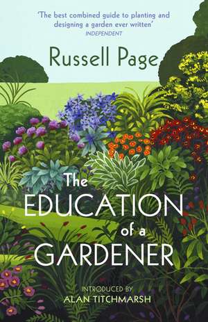 The Education of a Gardener de Russell Page