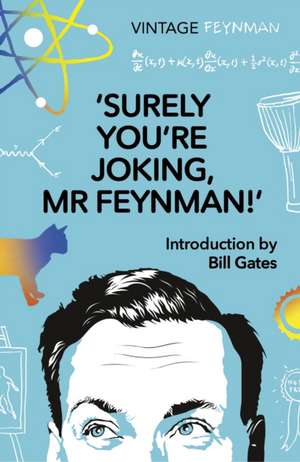 Surely You're Joking Mr Feynman de Richard P Feynman