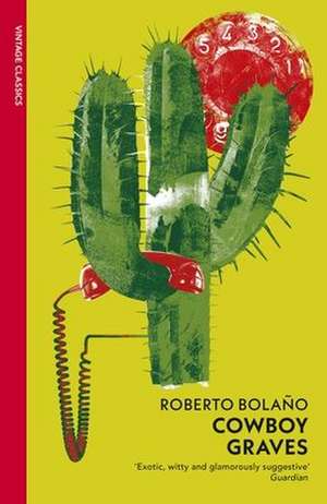 Cowboy Graves de Roberto Bolano