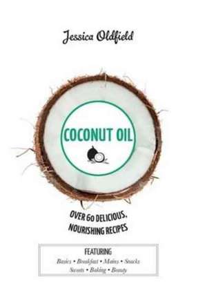 Coconut Oil de Jessica Oldfield