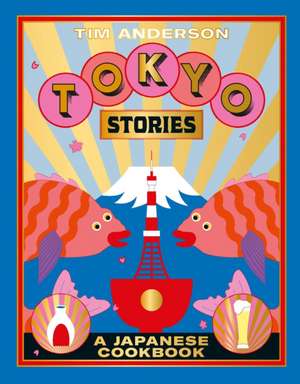 Tokyo Stories de Tim Anderson