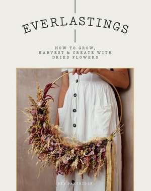 Everlastings de Bex Partridge