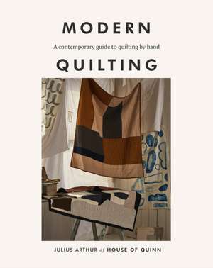 Modern Quilting de Julius Arthur