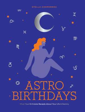 Astro Birthdays de Stella Andromeda