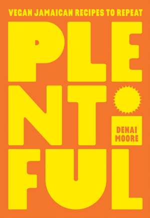 Plentiful de Denai Moore