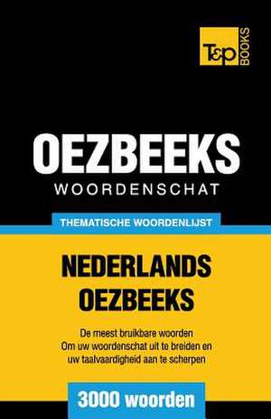 Thematische Woordenschat Nederlands-Oezbeeks - 3000 Woorden: Proceedings of the 43rd Annual Conference on Computer Applications and Quantitative Methods in Archaeology de Andrey Taranov