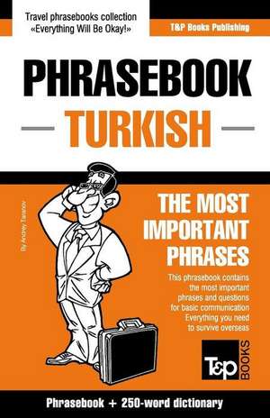 English-Turkish Phrasebook and 250-Word Mini Dictionary de Andrey Taranov