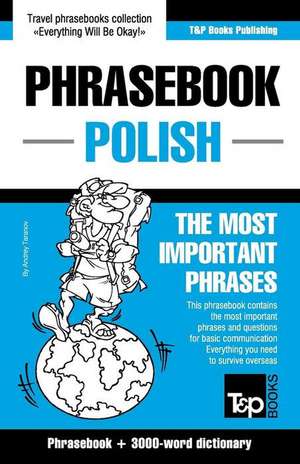 English-Polish Phrasebook and 3000-Word Topical Vocabulary de Andrey Taranov