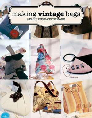 Making Vintage Bags