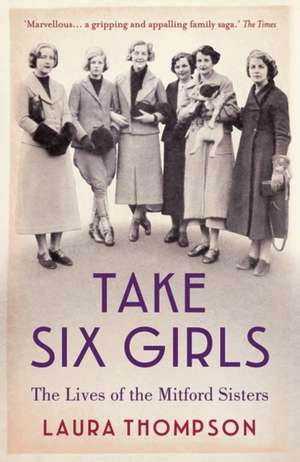 Take Six Girls de Laura Thompson