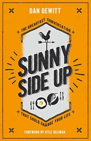 Sunny Side Up de Dan DeWitt