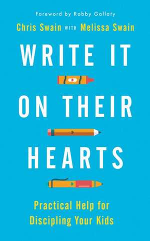 Write It on Their Hearts de Chris Swain