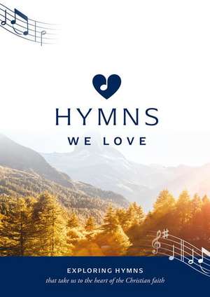 Hymns We Love Songbook de Steve Cramer