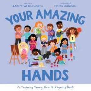 Your Amazing Hands de Abbey Wedgeworth