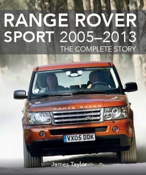 Range Rover Sport 2005-2013 de James Taylor