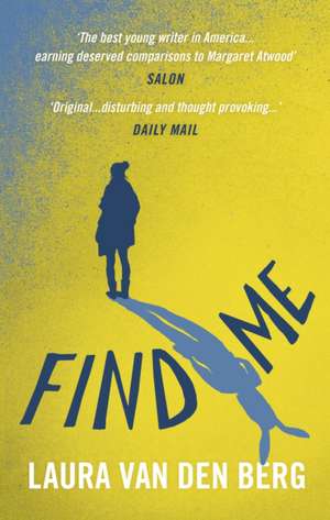 Find Me de Laura Van den Berg