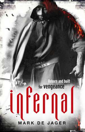 Infernal de Mark de Jager