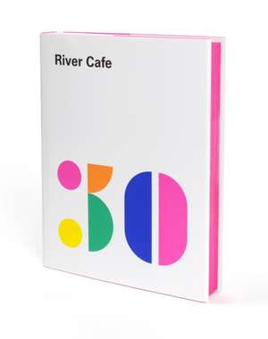 River Cafe 30 de Ruth Rogers