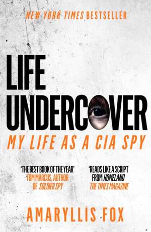 Life Undercover de Amaryllis Fox