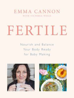 Fertile de Emma Cannon