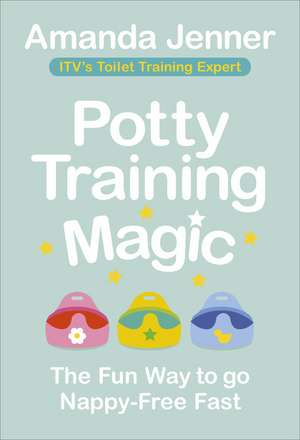 Potty Training Magic de Amanda Jenner