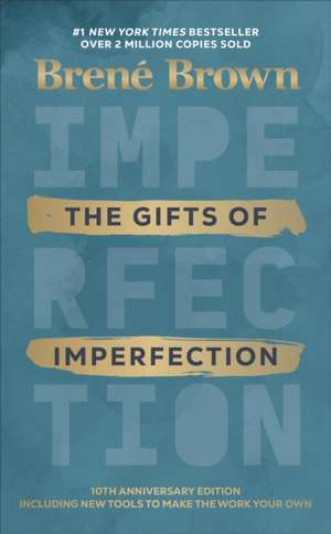 The Gifts of Imperfection de Brené Brown