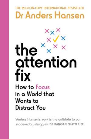 The Attention Fix de Anders Hansen