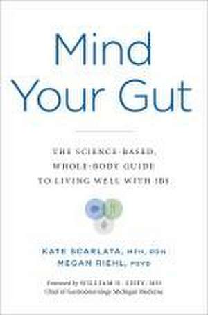 Mind Your Gut de Megan Riehl