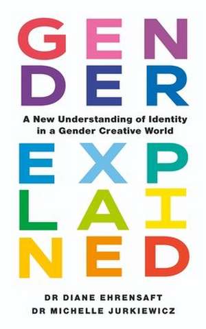 Gender Explained de Diane Ehrensaft