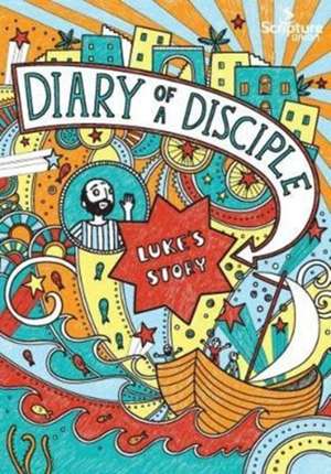 Diary of a Disciple: Luke's Story de Gemma Willis