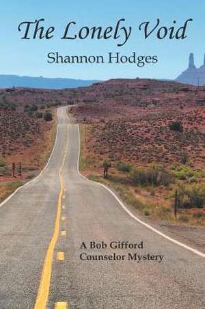 The Lonely Void de Shannon Hodges