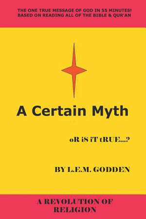 A Certain Myth de L. E. M. Godden