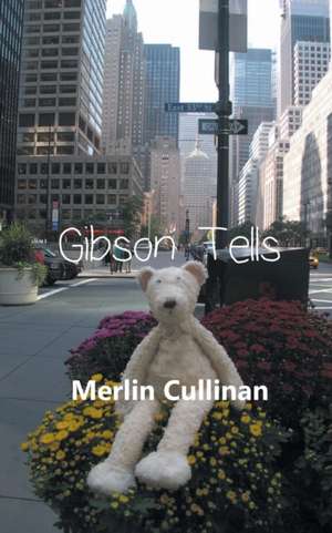 Gibson Tells de Merlin Cullinan