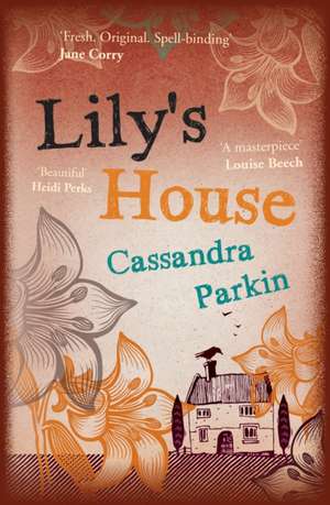 Parkin, C: Lily's House