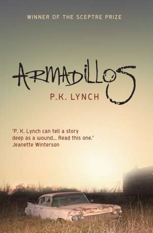 Armadillos de P. K. Lynch