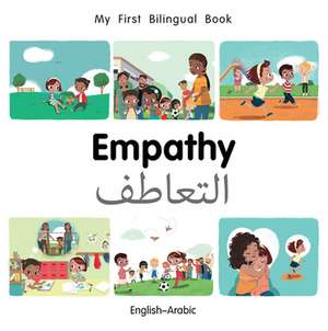 My First Bilingual Book-Empathy (English-Arabic) de Patricia Billings