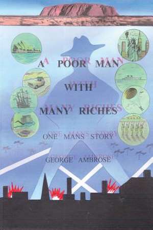 A Poor Man with Many Riches de George Ambrose