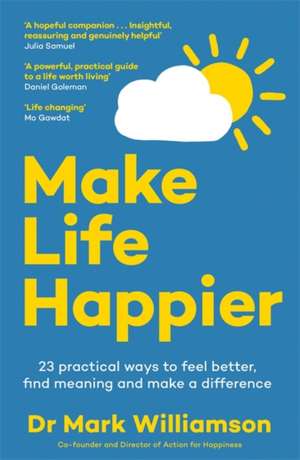 Make Life Happier de Mark Williamson