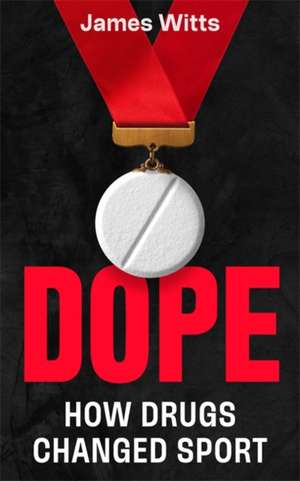 Dope de James Witts